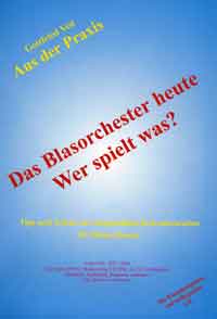 Das Blasorchester heute - Wer spielt was?