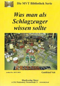 Was man als Schlagzeuger wissen sollte. Aus der Praxis - für die Praxis
